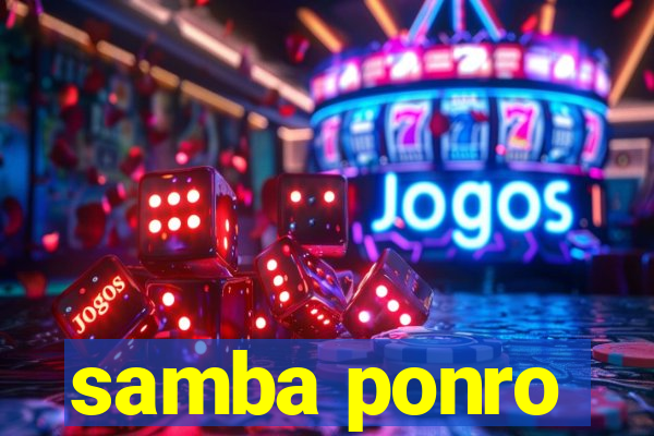 samba ponro